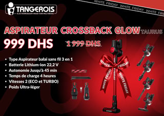 ASPIRATEUR CROSSBACK GLOW Taurus - WHITE FRIDAY